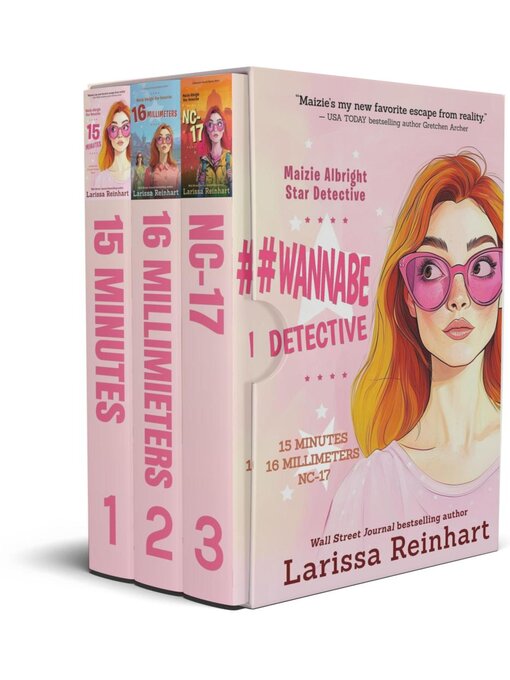 Title details for #WannabeDetective: Maizie Albright Star Detective Omnibus 1 by Larissa Reinhart - Available